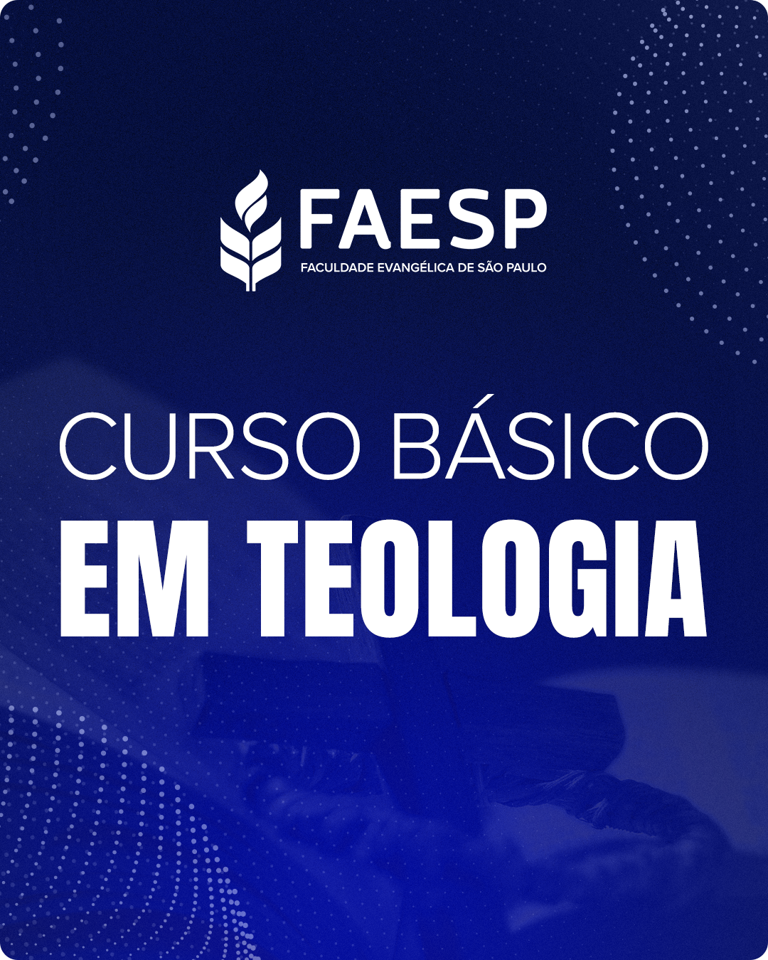 ALPHAVILLE - SP | Curso Bsico em Teologia